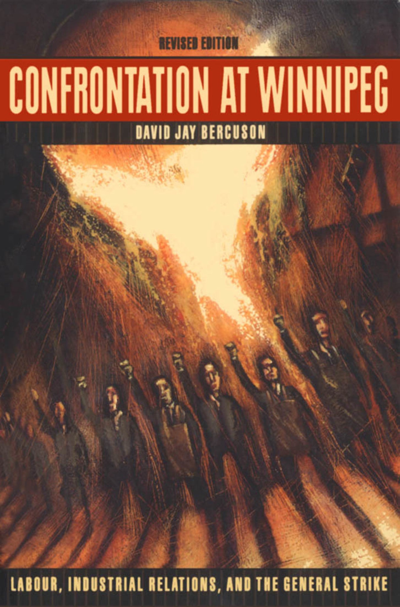 Confrontation at Winnipeg, Revised Edition